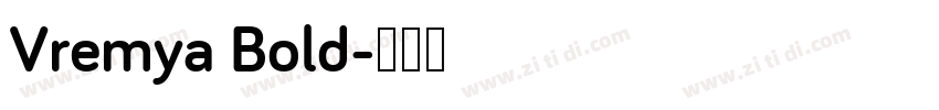 Vremya Bold字体转换